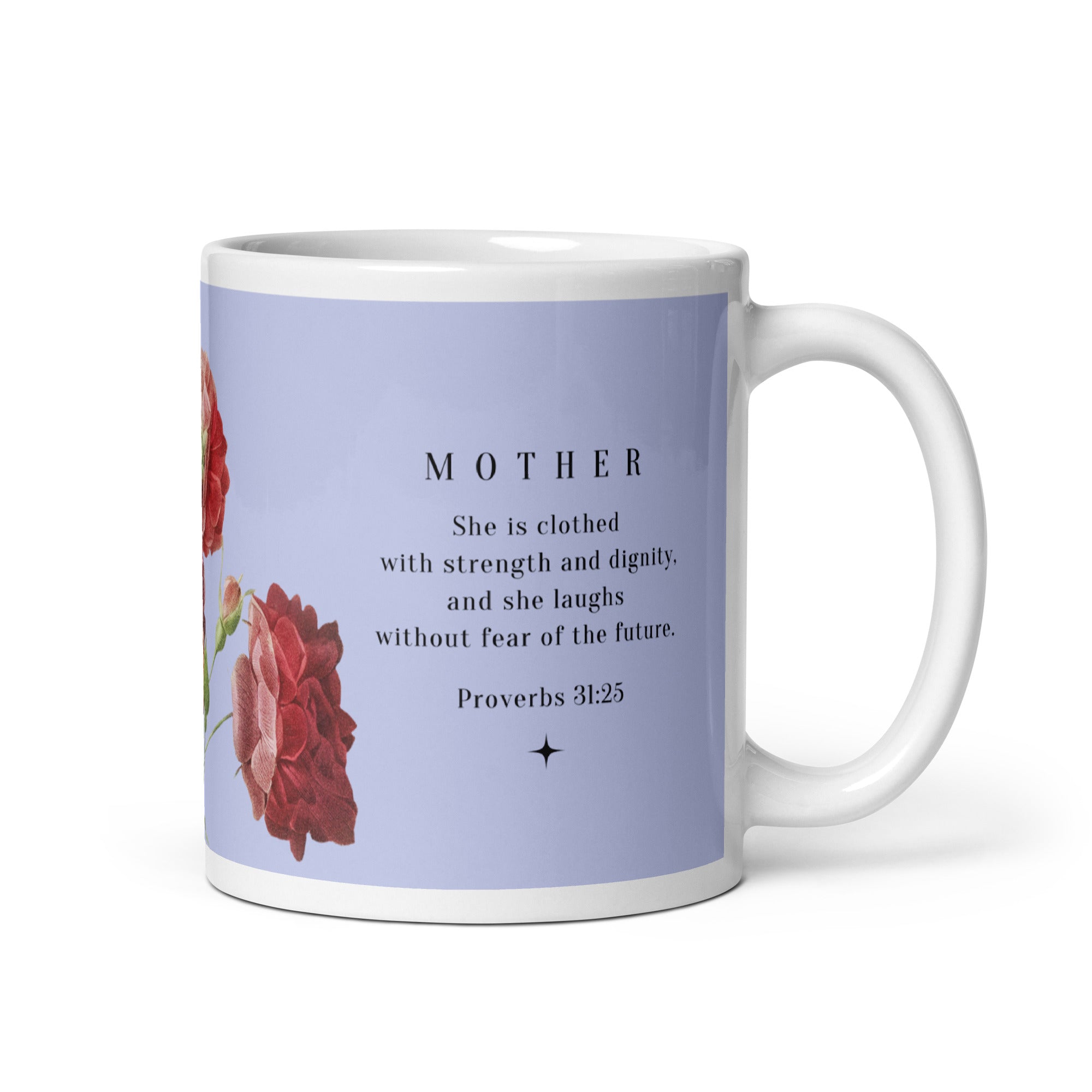 White glossy mug - Mother - Proverbs 31:25