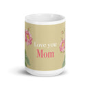 White glossy mug - love you Mom