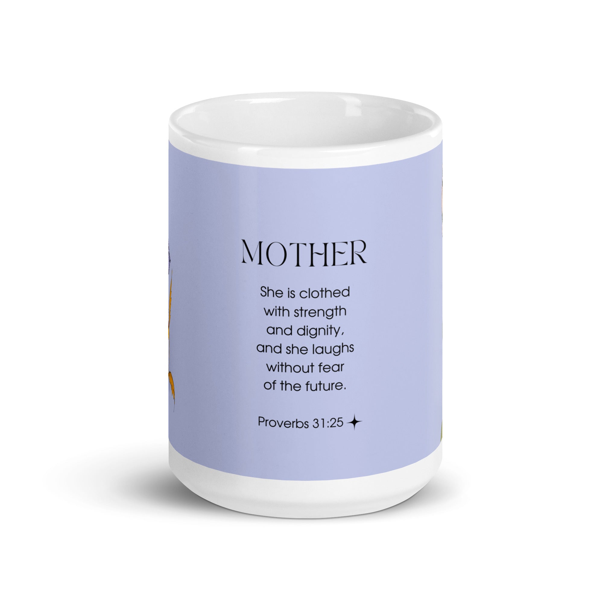 White glossy mug - Mother - Proverbs 31:25