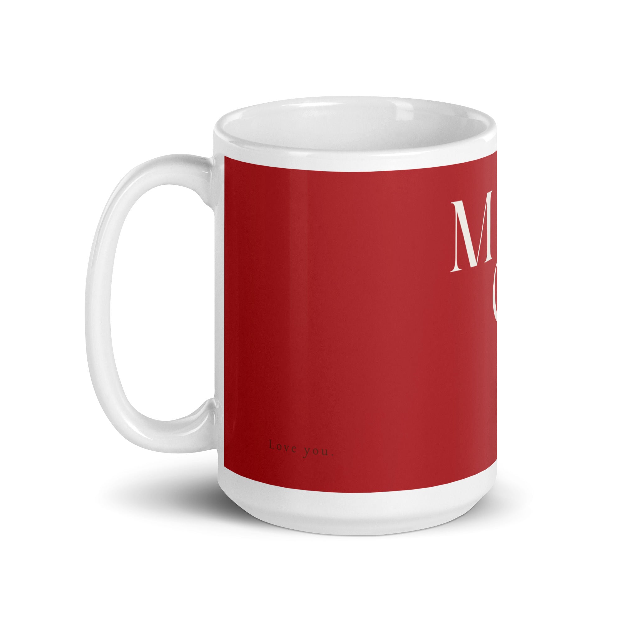 White glossy mug - love you Mom