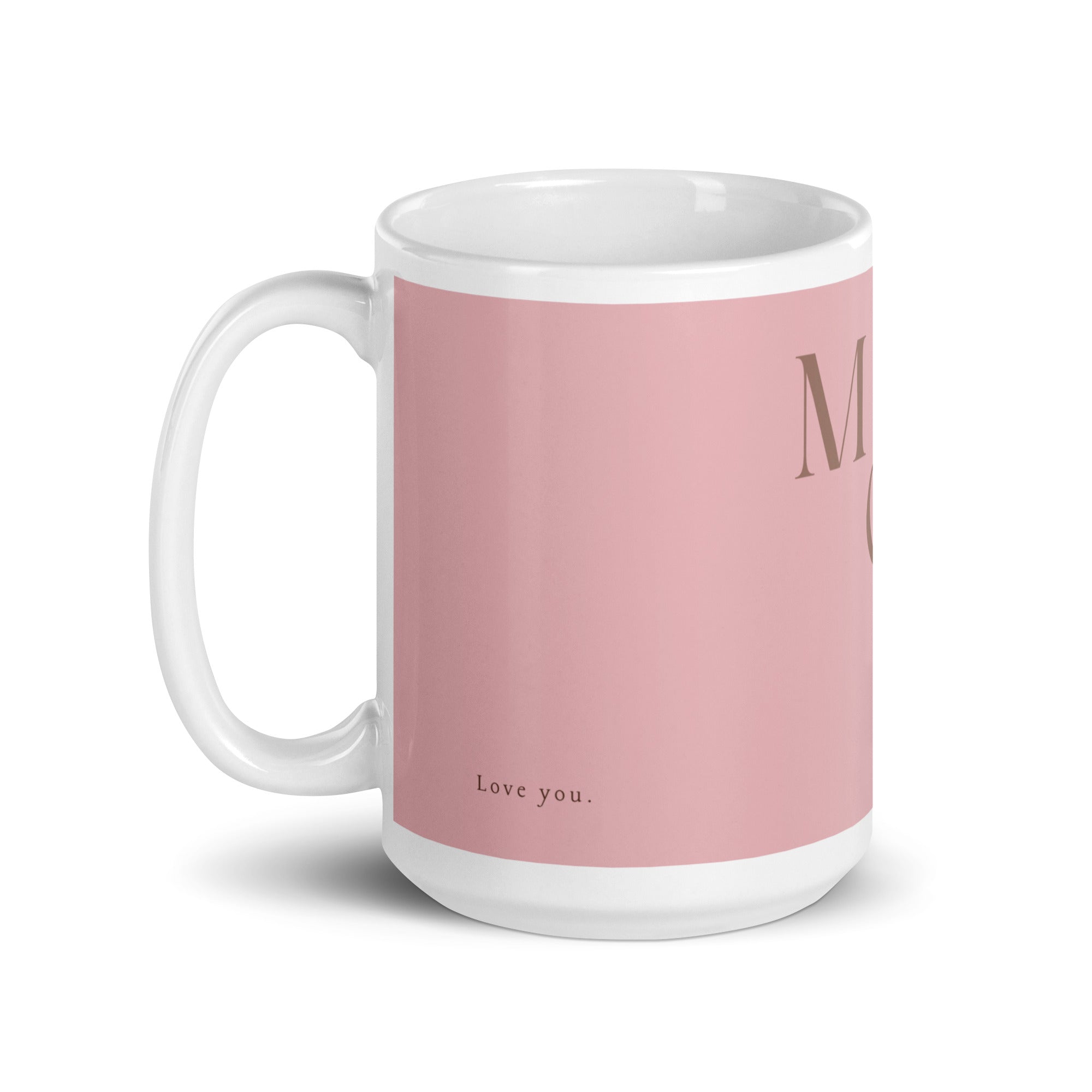 White glossy mug - love you Mom