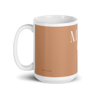 White glossy mug - love you Mom