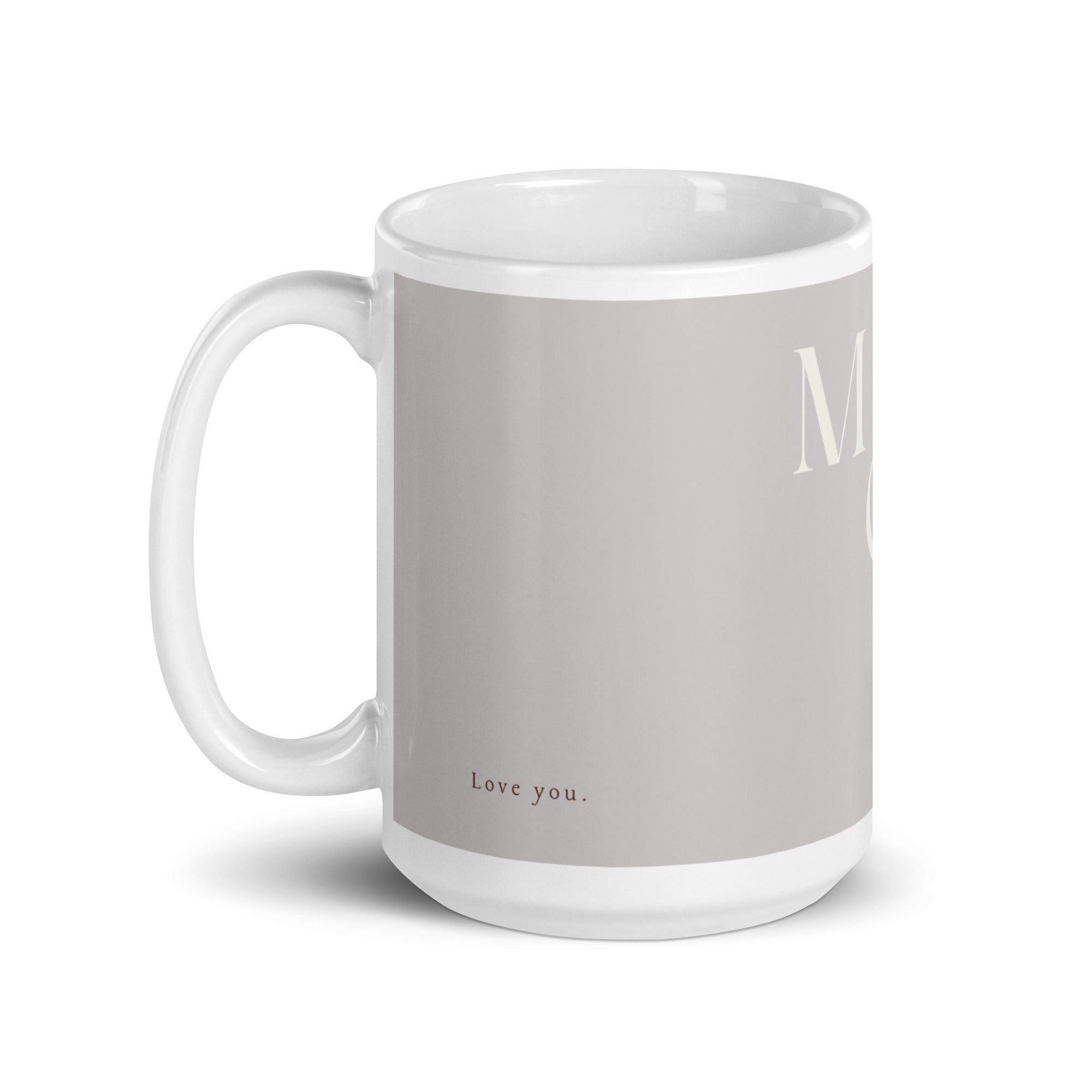 White glossy mug - love you Mom