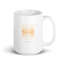 White glossy mug - Psalm 56:3