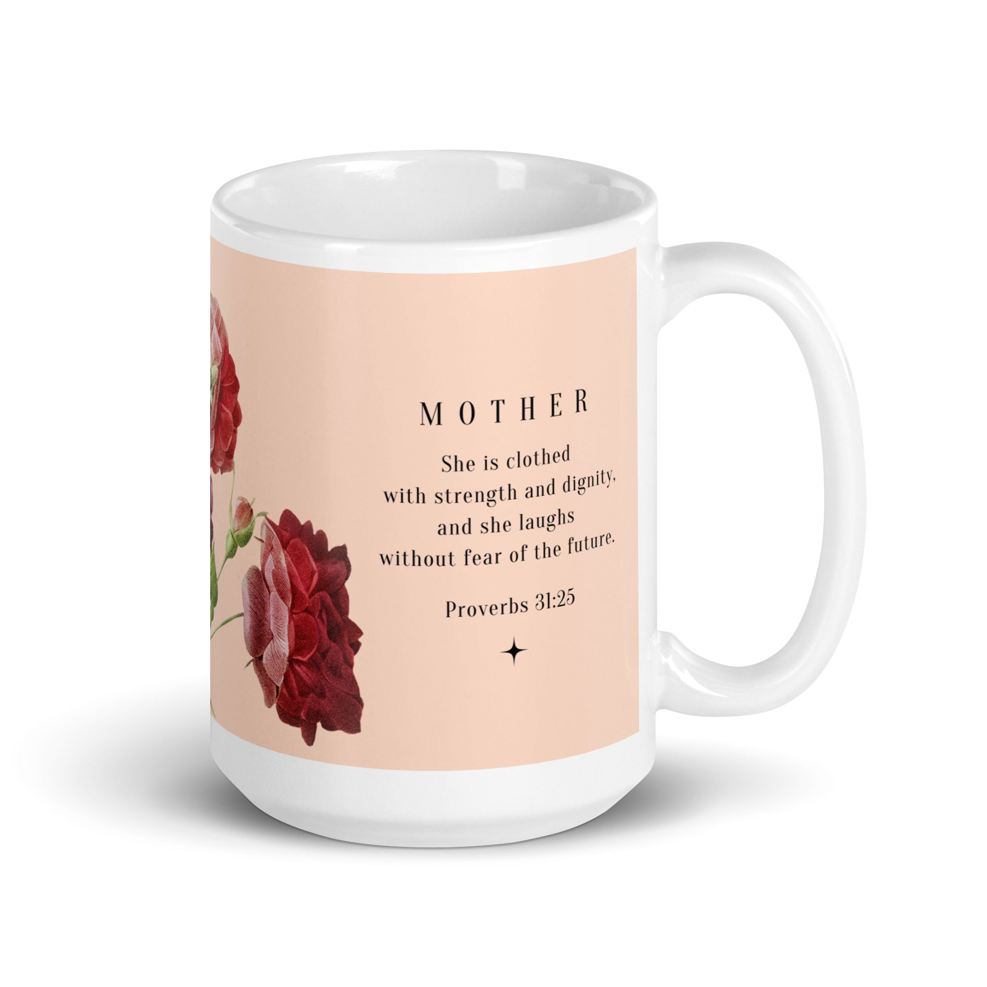 White glossy mug - Mother - Proverbs 31:25