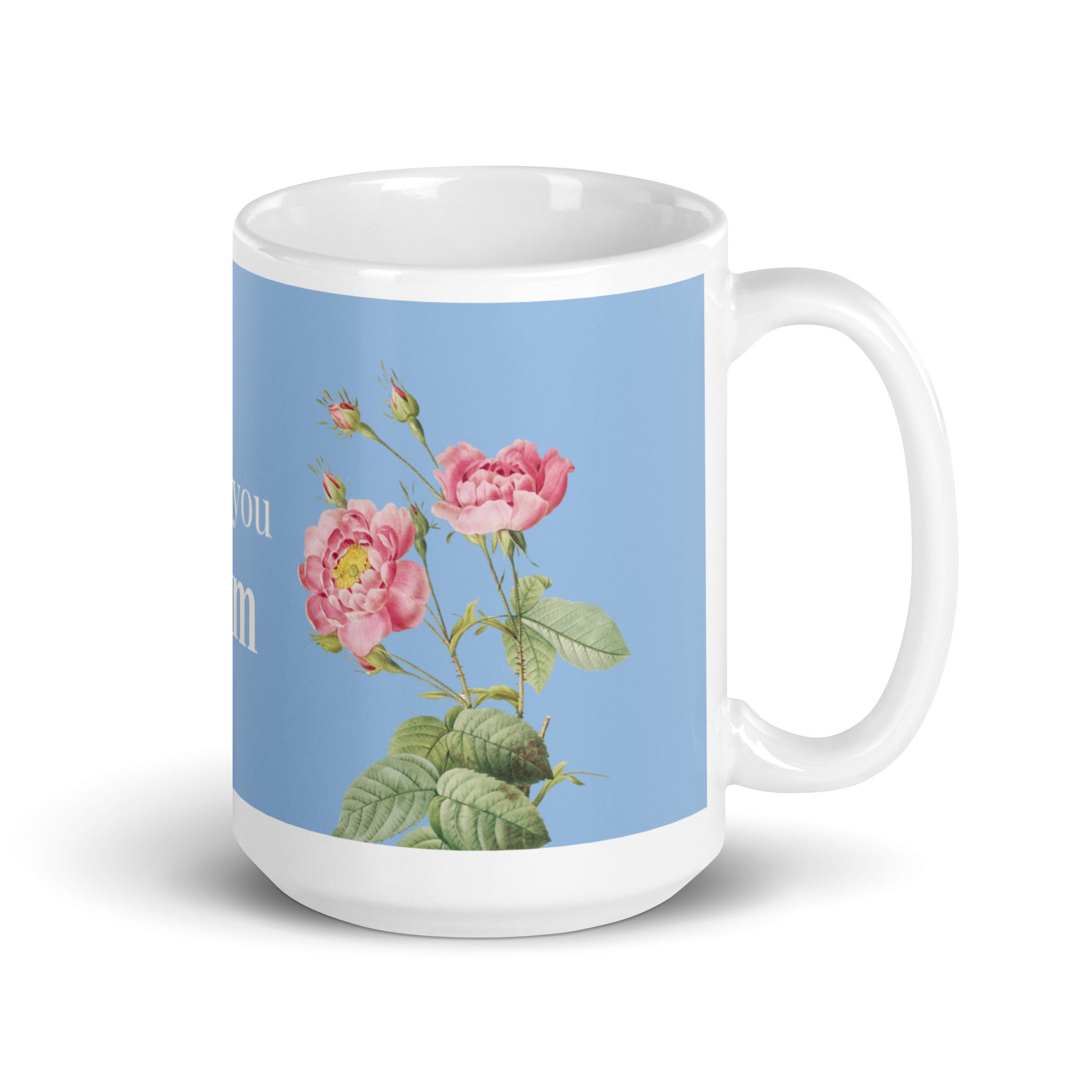 White glossy mug - love you Mom