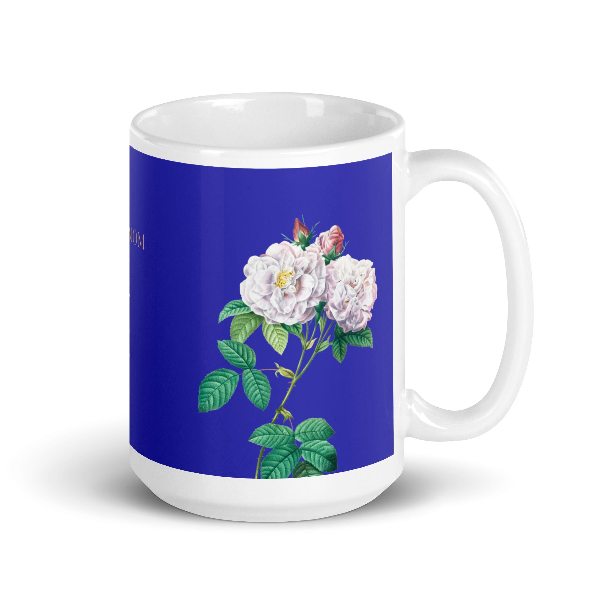 White glossy mug - best Mom ever