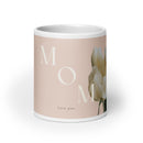White glossy mug - love you Mom