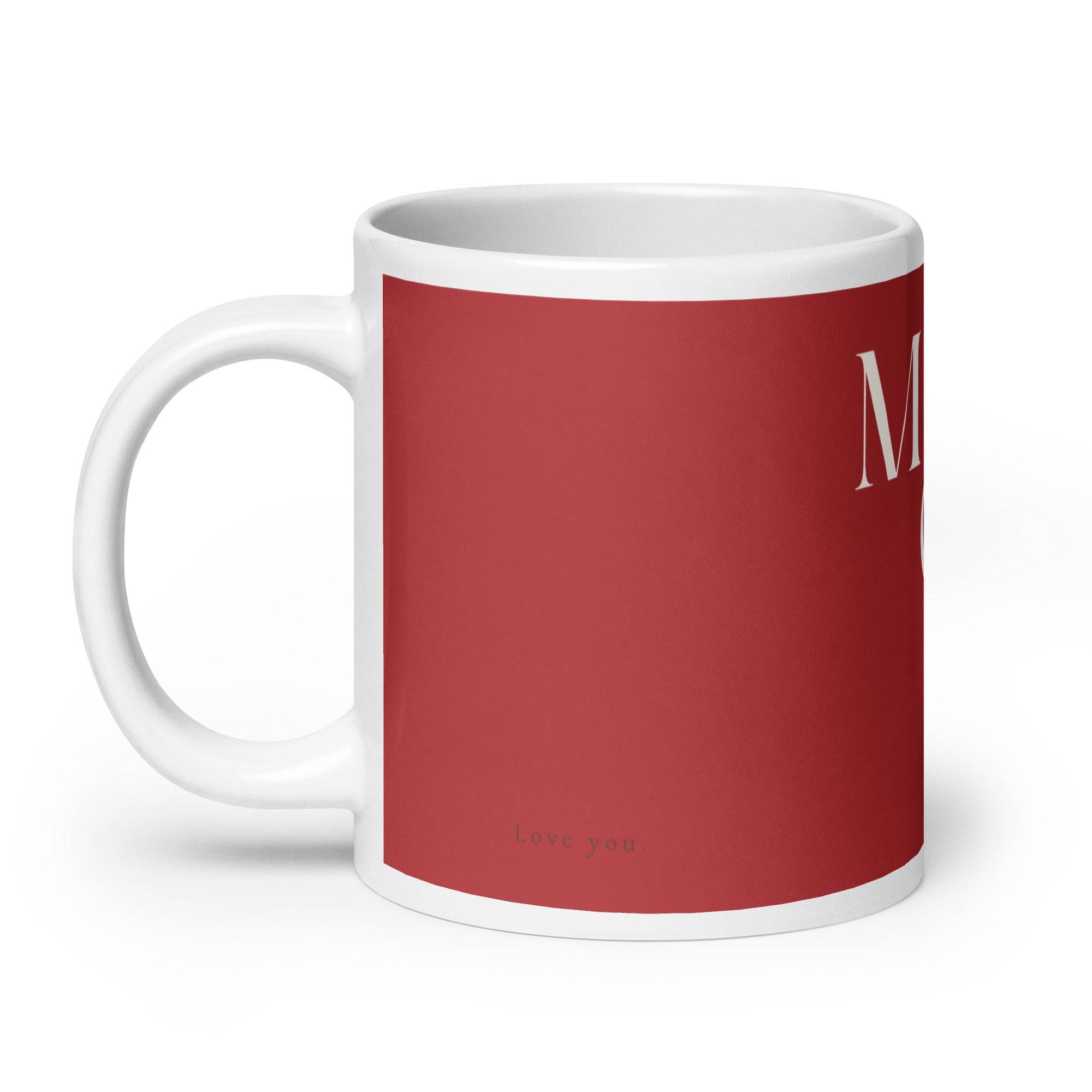 White glossy mug - love you Mom