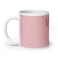 White glossy mug - love you Mom