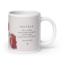 White glossy mug - Mother - Proverbs 31:25